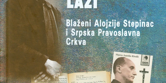 Juraj Batelja: Rivellijeva zavjera laži, Blaženi Alojzije Stepinac i Srpska Pravoslavna Crkva