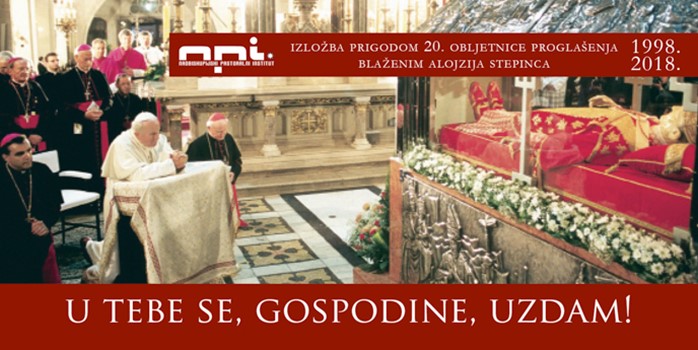 Otvorenje izložbe prigodom 20. obljetnice proglašenja blaženim Alojzija Stepinca „U Tebe se, Gospodine, uzdam!“